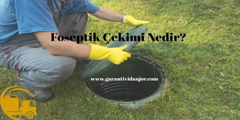 Foseptik Çekimi Nedir?